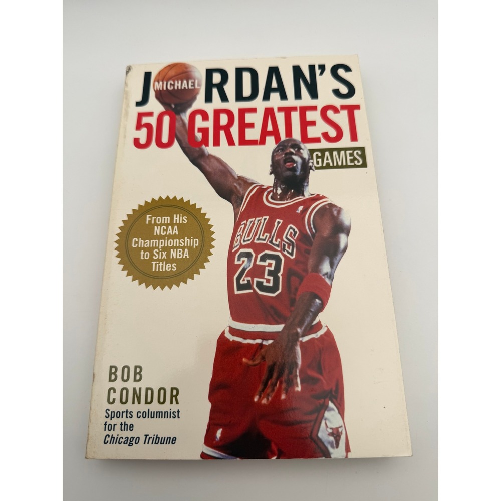 Michael Jordan's 50 Greatest Games Bob Condor First Edition Paperback 1998 K046